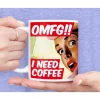 Retro Fun OMFG I Need Coffee Cup Mug Multi